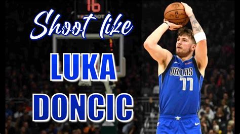 Luka Doncic Shooting Form Secrets - Shooting Mechanics Breakdown - YouTube