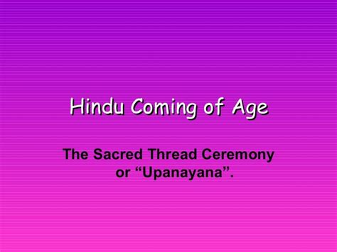 Hindu Sacred Thread Ceremony