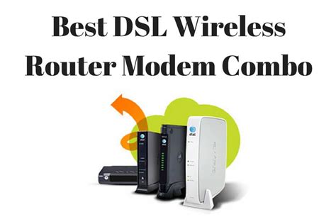 Best DSL Modem Router Combo Reviews 2022 (ADSL & VDSL WiFi box)