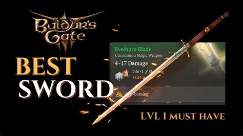 Lvl 1 MUST HAVE for a smooth start - Everburn Blade - Baldur's Gate 3 - YouTube