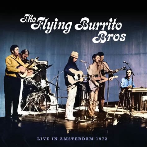 The Flying Burrito Brothers - Live In Amsterdam 1972 (2024)