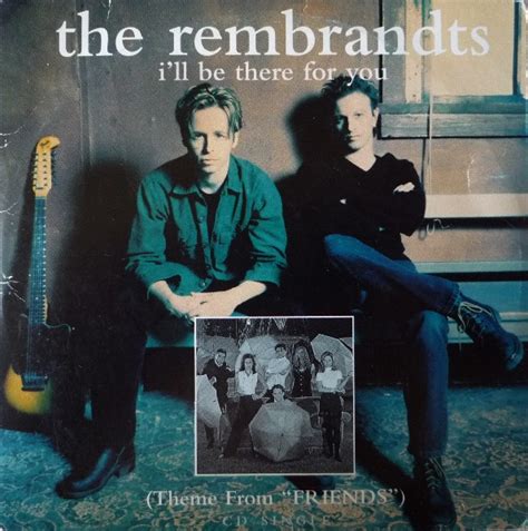 The Rembrandts – I'll Be There For You (Theme From "Friends") – CD ...