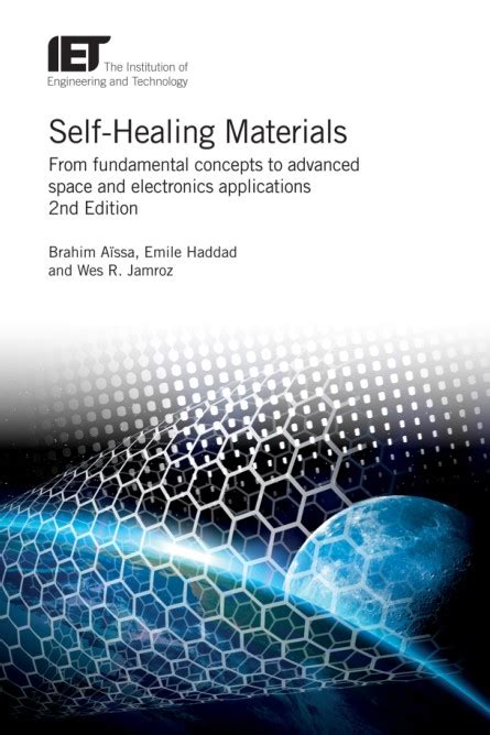 Self-Healing Materials: From fundamental concepts to advanced space and ...