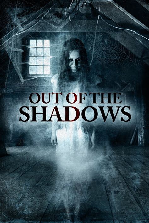 Film Out Of The Shadows 2017