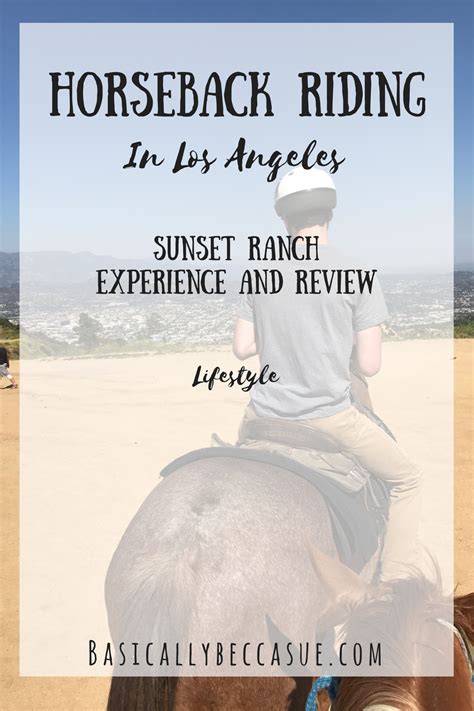 Horseback Riding In Los Angeles: Sunset Ranch Experience and Review - Basically Becca Sue ...