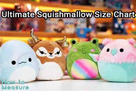 Squishmallow Size Chart - Templates Printable Free