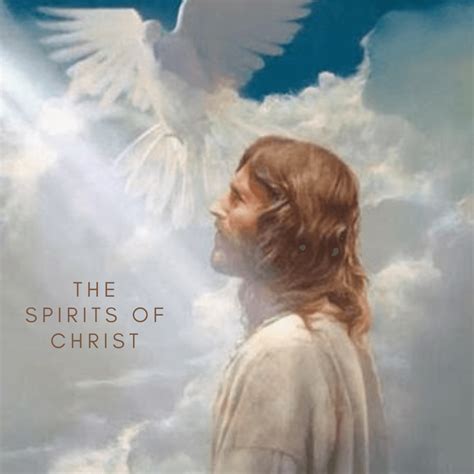 The Spirits of Christ