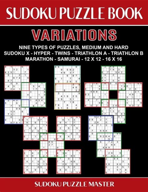 Variations: Sudoku Puzzle Book Variations: Nine Different Challenging Sudoku Styles For Advanced ...