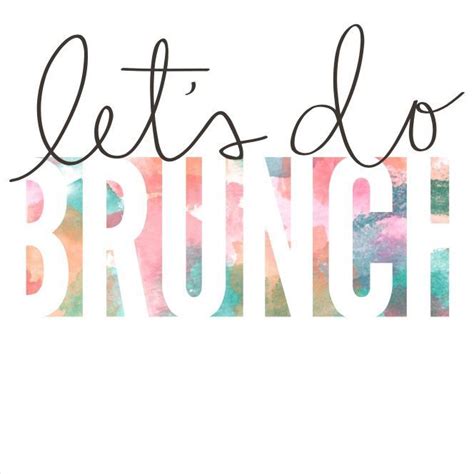 Best 20+ Brunch quotes ideas on Pinterest | Brunch quotes, Brunch quotes funny, Brunch funny