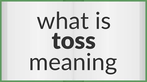 Toss | meaning of Toss - YouTube