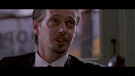 In Reservoir Dogs Steve Buscemi's character quotes a line from another film but I'm not really ...