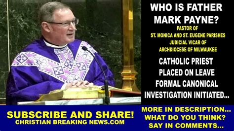 Who is Father Mark Payne? Pastor 2 Parishes, Judicial Vicar Placed on ...