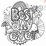 Best Day Ever Coloring Page  Love coloring Pages Free sketch template