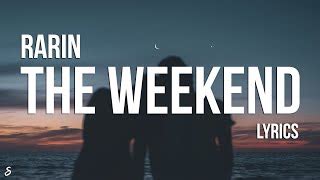 Rarin - The Weekend (Lyrics) Chords - Chordify