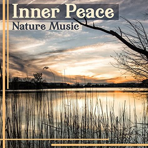 Amazon.com: Inner Peace: Nature Music – Calm Sounds for Relax, Spirit of the Healing Water ...