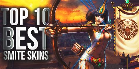 The Best Smite Skins - 10 Skins That Will Make You Want To Play Again