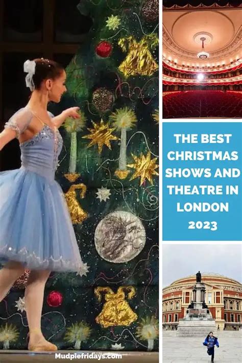 The Best Christmas Shows and Theatre in London 2023 - mudpiefridays.com