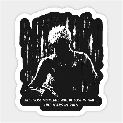 Blade Runner - Like Tears in Rain - Blade Runner - Sticker | TeePublic