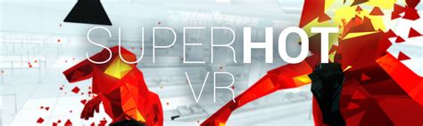 Superhot VR Review | MonsterVine