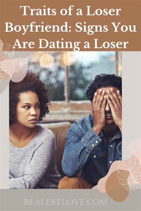 5 signs you are dating a loser