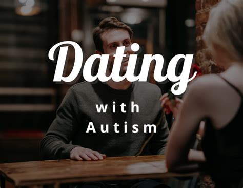 benefits of dating someone on the spectrum