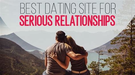 best dating site for serious relationships reddit