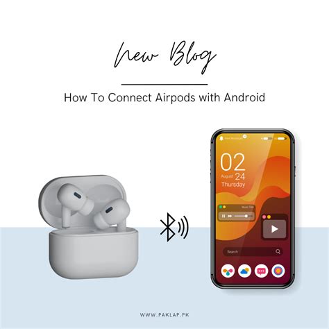 can airpods hook up to androids