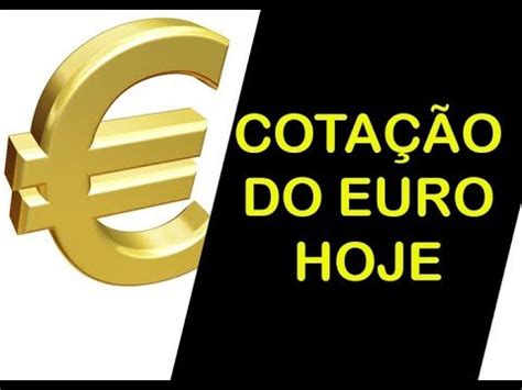 cotação do euro hoje banco do brasil