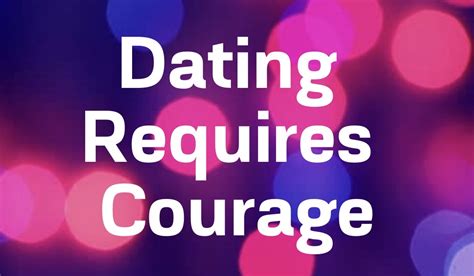 courage dating