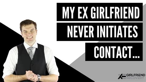 dating a girl who never initiates contact