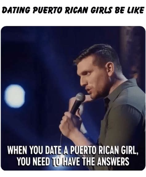 dating a puerto rican guy meme