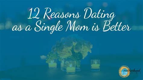 dating as a single mom by choice