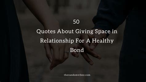 dating giving space