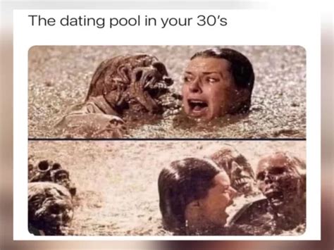 dating in your 30s as a man meme