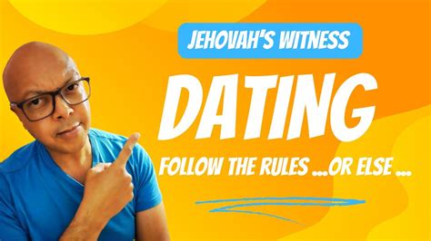 dating rules jehovah witness