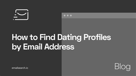 find dating profile by email address