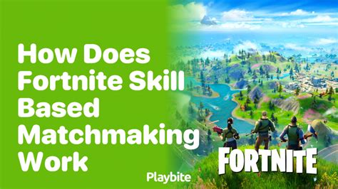 fortnite battle royale skill based matchmaking