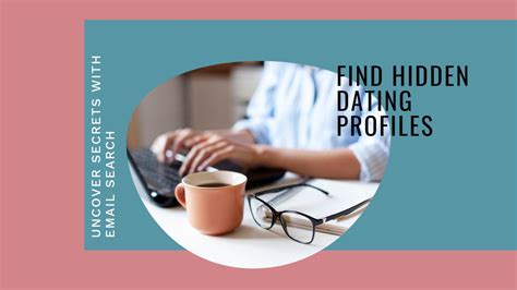 free search dating profiles by email
