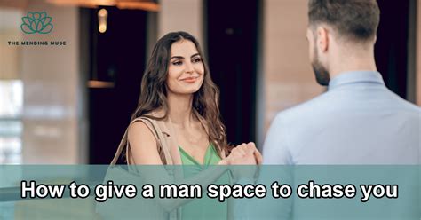 giving a man space when dating
