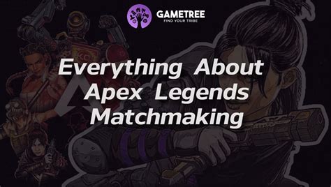 how apex legends matchmaking works