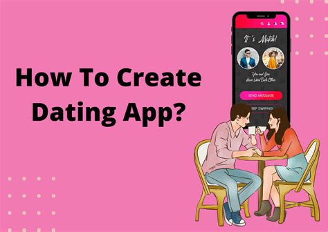 how do i make a dating app