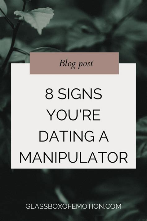 how do you know youre dating a manipulator