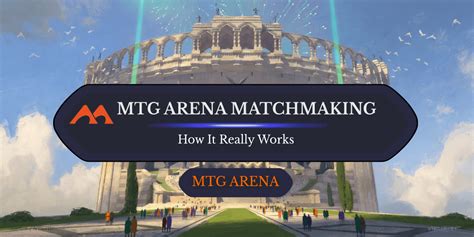 how does mtg arena matchmaking work