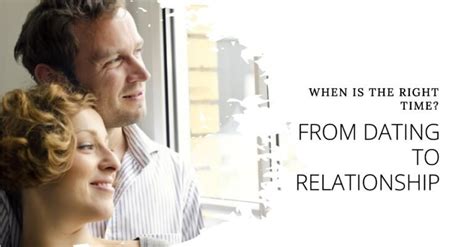 how long for dating to become a relationship