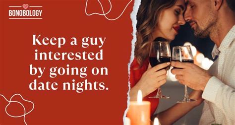how to keep a man interested dating