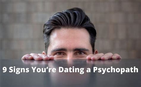 how to know if youre dating a psycho