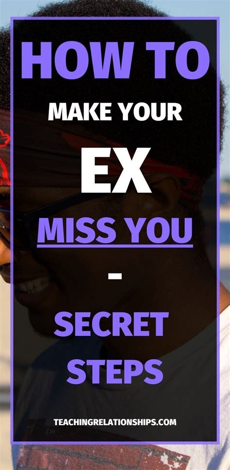 how to make a girl your dating miss you