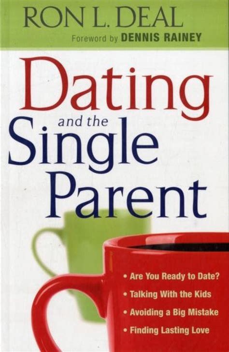 ron deal dating and the single parent