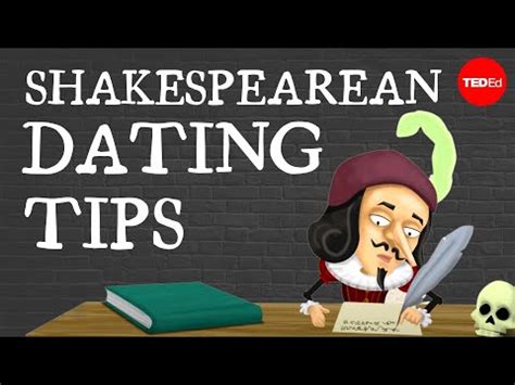 shakespeare dating tips
