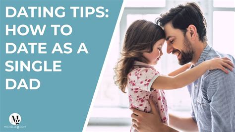 single dad dating tips